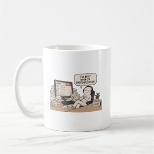 Ich werde antworten, wenn ich emotional bereit bin kaffeetasse