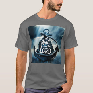 ICH WERDE AUF DEN HERRN WARTEN T-Shirt