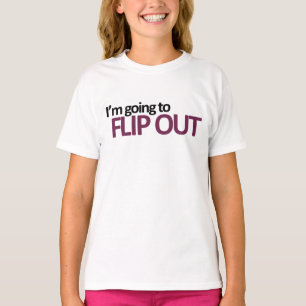 Ich Werde Ausflippen T-Shirt