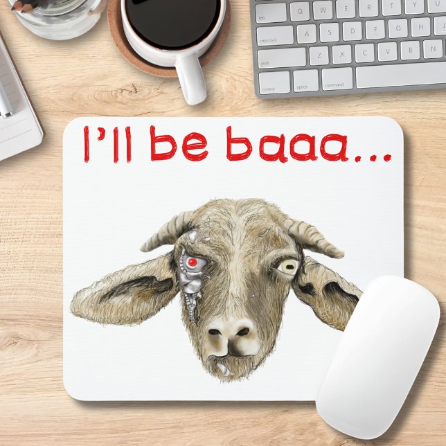 Ich werde Baaa Funny Goat Art Science Fiction Desi Mousepad (Funny goat science fiction film parody I’ll be baaa mouse mat)