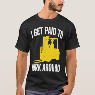 Ich werde bezahlt, um zu kommen T-Shirt