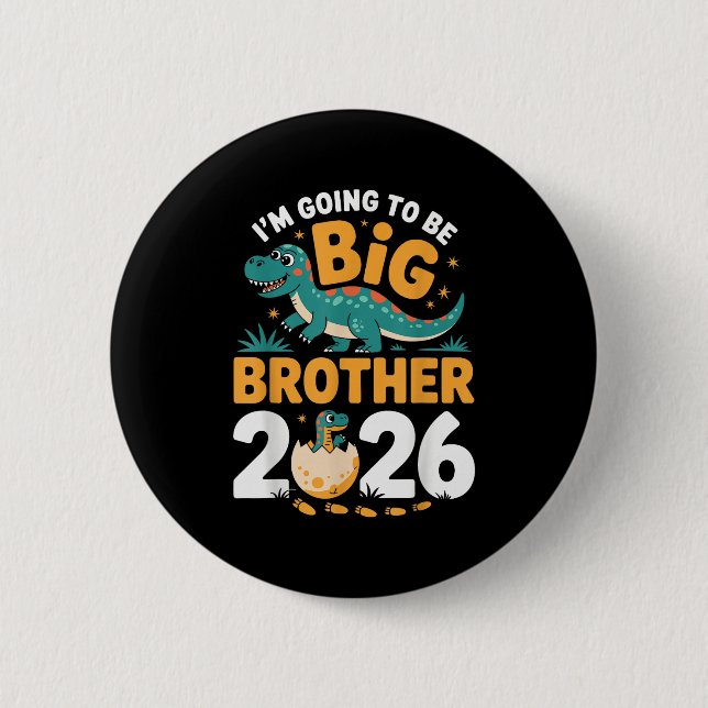 Ich werde Big Brother 2026 sein - Dino-Schwangersc Button (Vorderseite)