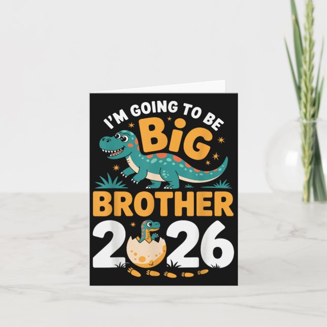 Ich werde Big Brother 2026 sein - Dino-Schwangersc Karte (Vorderseite)