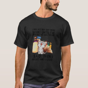 Ich werde bis zum Lesen von Iu2019ve keine Bücher T-Shirt