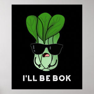 Ich werde Bok Funny Veggie Film Pun Dark BG Poster