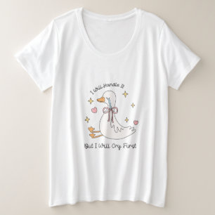 Ich werde damit fertig werden, dass es zuerst lust große größe T-Shirt