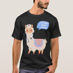 Ich werde dein Kissen nicht abstoßen, aber Alpaca  T-Shirt