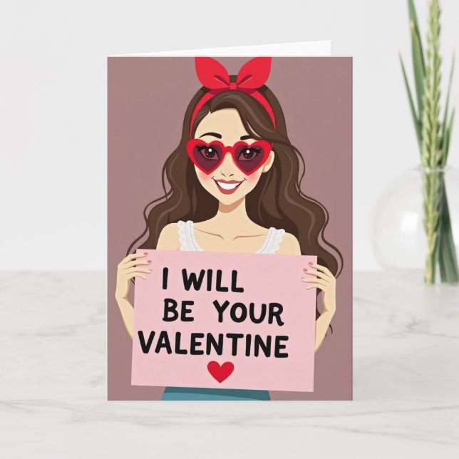Ich werde deine Valentinstagskarte sein Karte (Vorderseite)