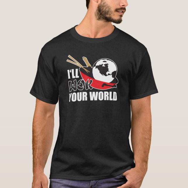 Ich werde deine Welt wecken T-Shirt (Vorderseite)