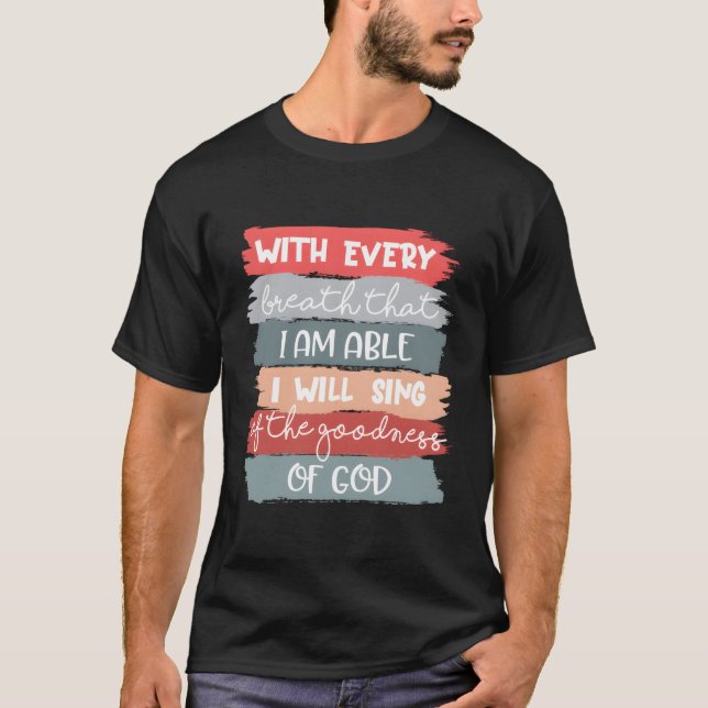 Ich werde den Gott Jesu Christlichen Fai singen T-Shirt (Vorderseite)