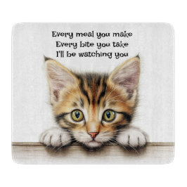 Ich werde dich beobachten schneidebrett