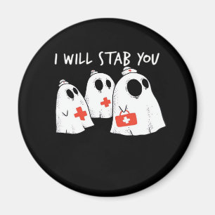 Ich werde dich ersticken Ghost Nurse Funny RN Hall Magnet
