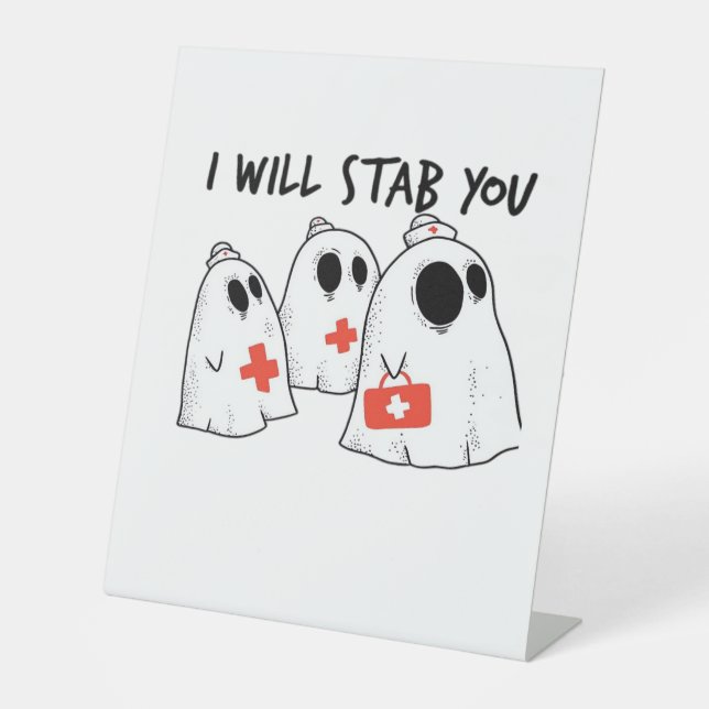 Ich werde dich ersticken Ghost Nurse Funny RN Hall Sockelschild (Vorderseite)