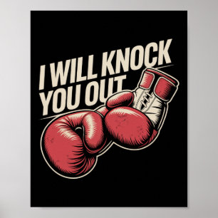 Ich werde dich für das lustige Boxer-Funny-Boxen a Poster