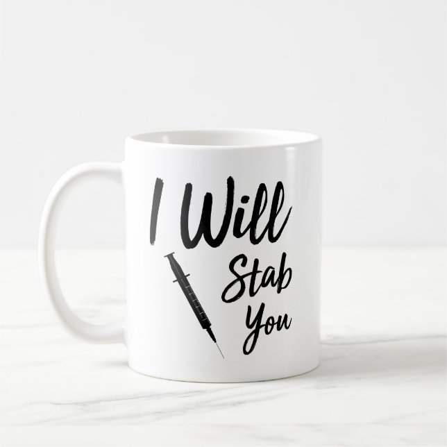 Ich werde dich lustige Krankenschwester erstechen Kaffeetasse (Links)