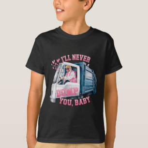 Ich werde dich nie dummen T-Shirt