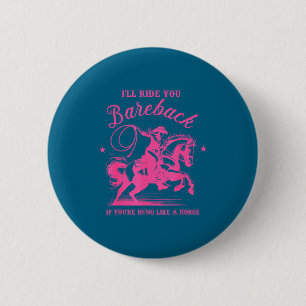 Ich werde dich reiten, wenn du wie ein Pferd bestü Button