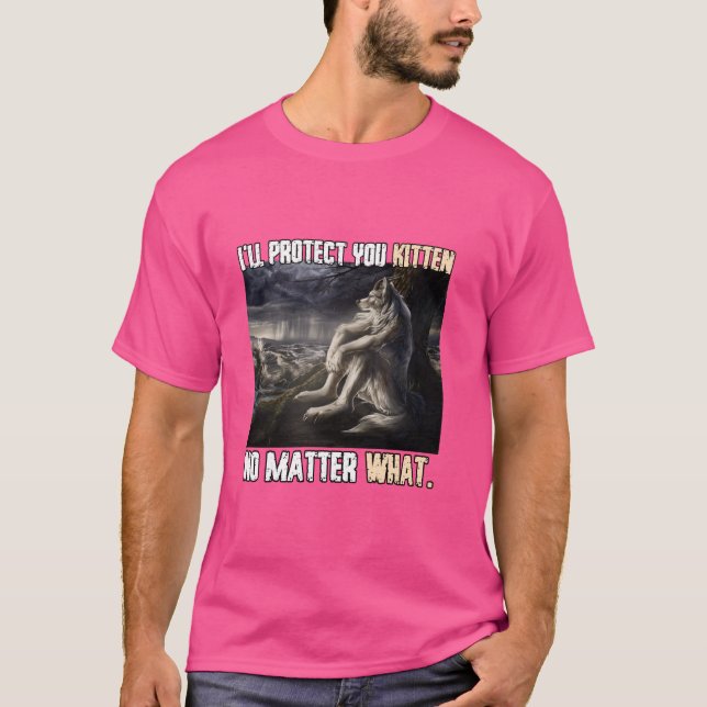 Ich werde dich schützen Kitten Funny Alpha Werwolf T-Shirt (Vorderseite)