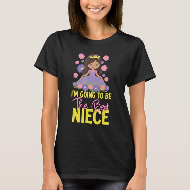 Ich werde die beste Nichte sein T-Shirt (Vorderseite)