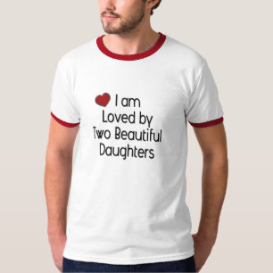 Ich werde durch zwei schönes Daughers geliebt T-Shirt