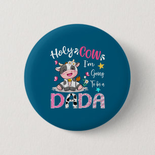 Ich werde ein dada süßer Kuh-Geschlechtsenthüllung Button