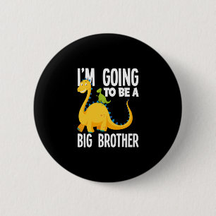 Ich werde ein großer Bruder Dinosaurier Dino sein Button