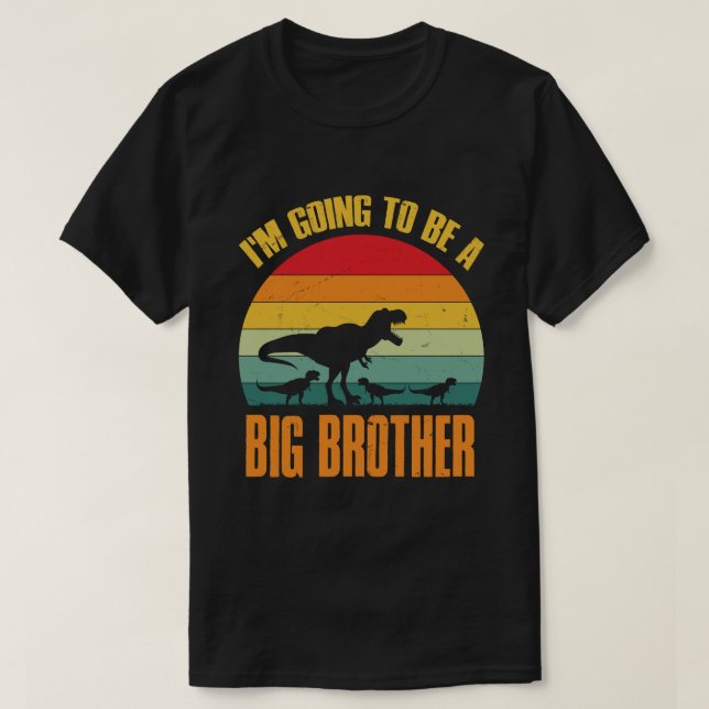 Ich werde ein großer BRUDER Dinosaurier Saurus Rex T-Shirt (Design vorne)