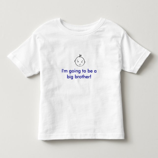 Ich werde ein großer Bruder sein! Kleinkind T-shirt (Vorderseite)