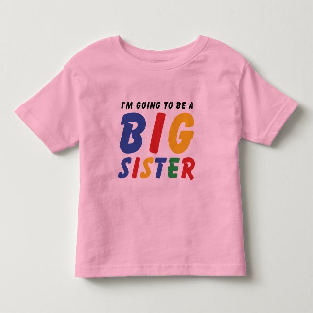 Ich werde ein großer Schwester-T - Shirt sein (Vorderseite)