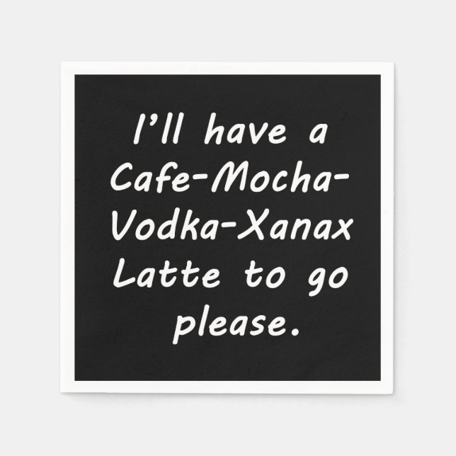 Ich werde ein Latte haben Serviette (Vorderseite)