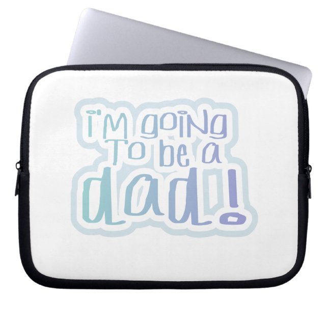 Ich werde ein Vater Geschenke werden Laptopschutzhülle (Vorderseite)