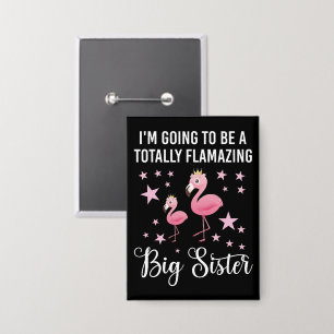Ich werde eine ganz fantastische Schwester sein Button