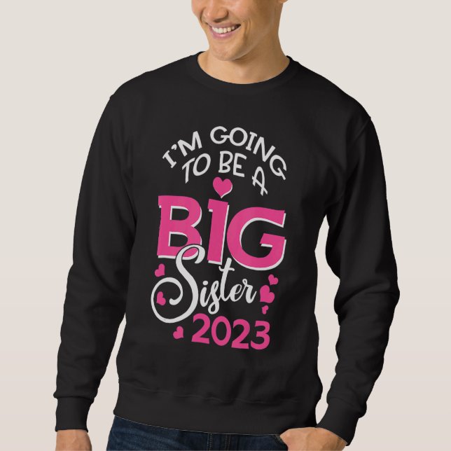 Ich werde eine große Schwester 2023-Schwangerschaf Sweatshirt (Vorderseite)