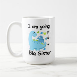 Ich werde eine große Schwester Dinosaurier sein Kaffeetasse
