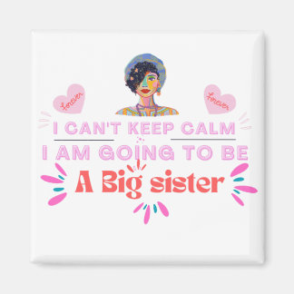 Ich werde eine große Schwester sein, Design von Ro Magnet