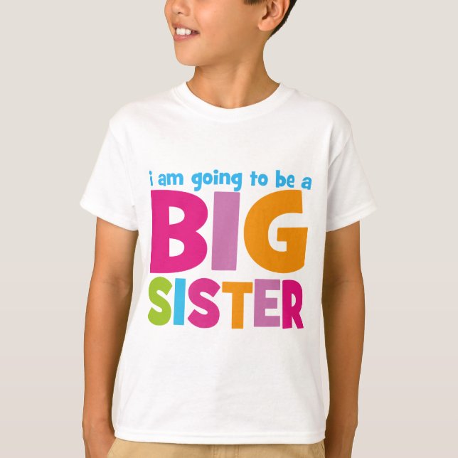 Ich werde eine große Schwester sein T-Shirt (Vorderseite)