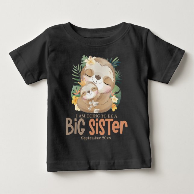 Ich werde eine große Schwester Sloth Ankündigung w Baby T-shirt (Vorderseite)
