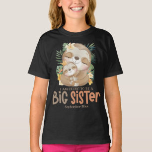 Ich werde eine große Schwester Sloth Ankündigung w T-Shirt