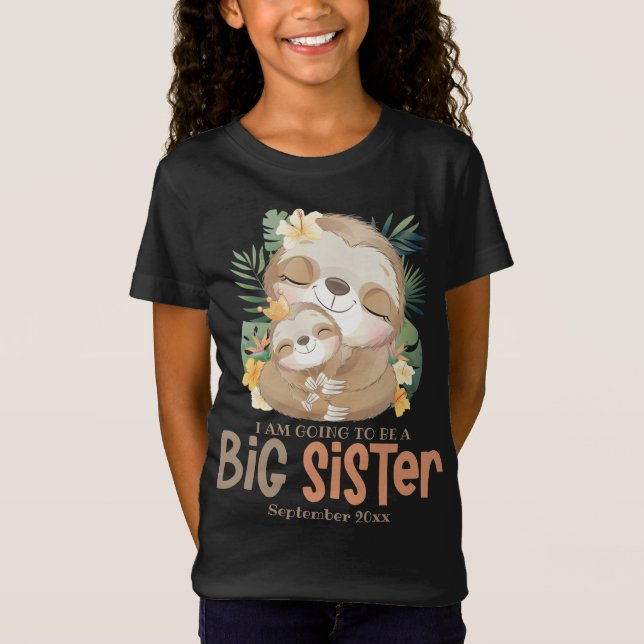 Ich werde eine große Schwester Sloth Ankündigung w T-Shirt (Vorderseite)