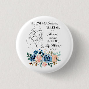 Ich werde euch für immer Liebe geben, Muttertagsan Button