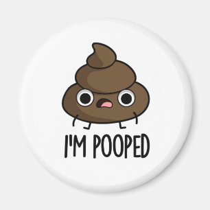 Ich werde Funny Poo Pun Gekackt Magnet