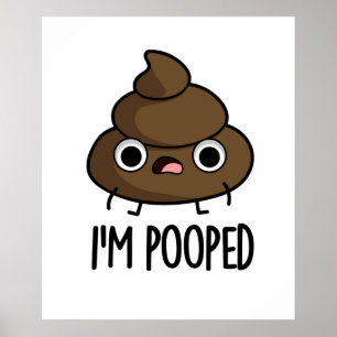 Ich werde Funny Poo Pun Gekackt Poster