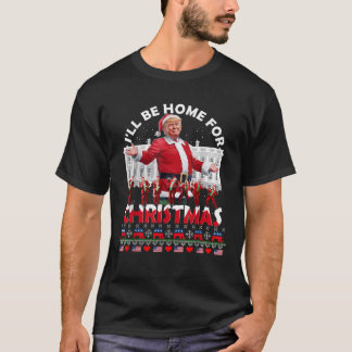 Ich werde für Weihnachten Weihnachten Weihnachten T-Shirt