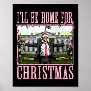 Ich werde für Weihnachten Weihnachten Weihnachtsma Poster