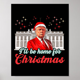 Ich werde für Weihnachten Weihnachten Weihnachtsma Poster