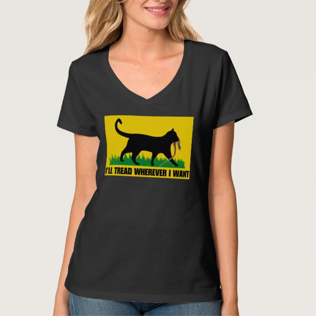 Ich werde gehen, wo immer ich Gewollt habe T-Shirt (Vorderseite)