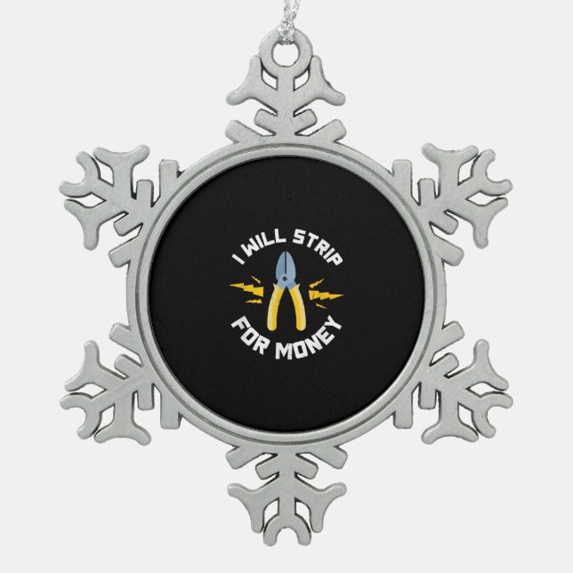 Ich werde Geld für die elektrische Gewerkschaft de Schneeflocken Zinn-Ornament (Vorderseite)