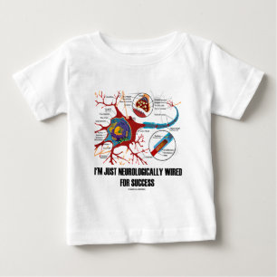 Ich werde gerade neurologisch für Erfolg Baby T-shirt