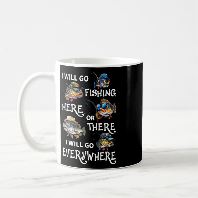 Ich werde hier oder dort angeln gehen, ich werde ü kaffeetasse (Links)