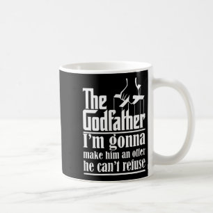 Ich werde ihm ein Angebot machen, das er nicht abl Kaffeetasse